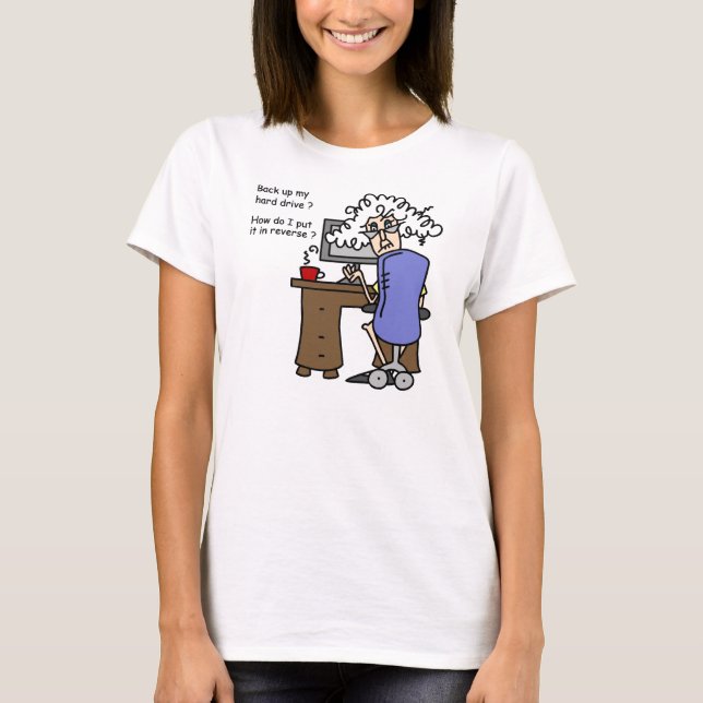 Hard Drive Back Up Humourous T-Shirt (Front)