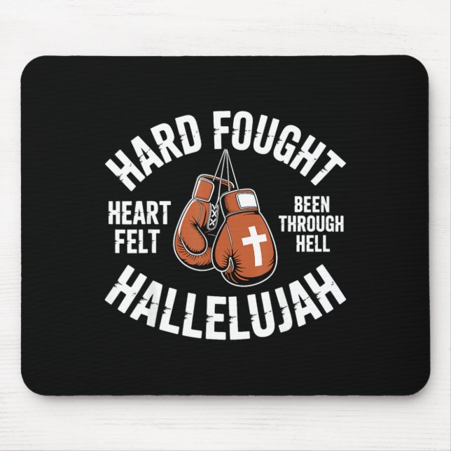 Hard Fought Hallelujah Boxing Gloves Christian Box Mouse Pad (Front)