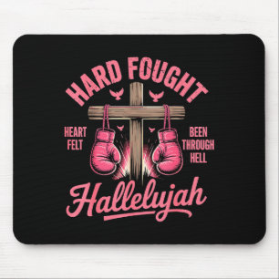 Hard Fought Hallelujah Boxing Gloves Faith Mouse Pad