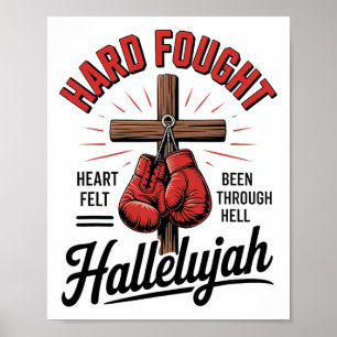 Hard Fought Hallelujah Christian Boxing Cross Stre Poster