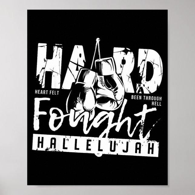 Hard Fought Hallelujah Praise Jesus Bible Verse Ch Poster (Front)