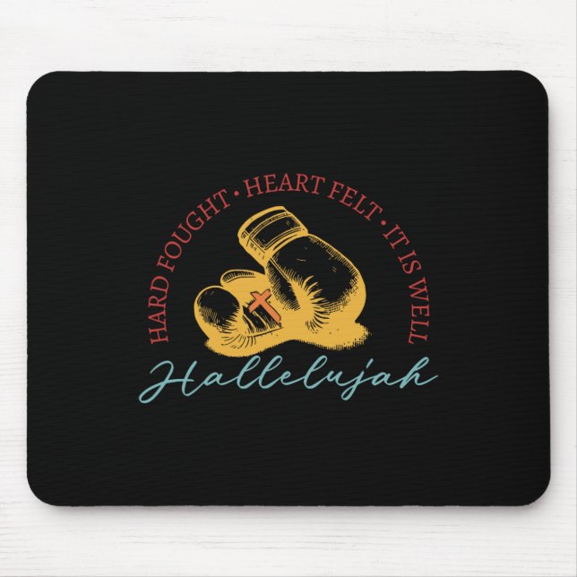 Hard Fought  Mouse Pad (Front)
