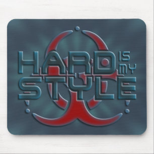Hard Is My Style 3D I love hardstyle music Mouse Pad