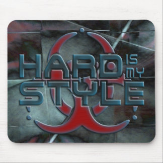 HARD is my STYLE + your background image Mouse Pad