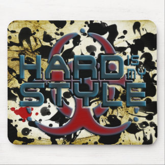 HARD is my STYLE + your background image Mouse Pad