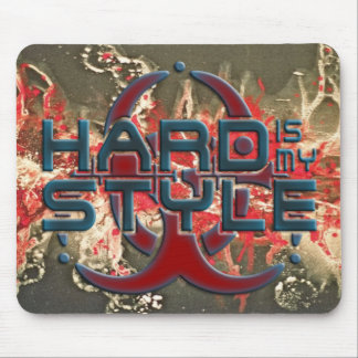 HARD is my STYLE + your background image Mouse Pad