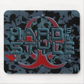 HARD is my STYLE + your background image Mouse Pad