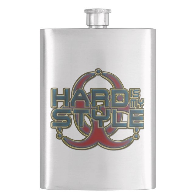HARD is my STYLE + your idea Hip Flask (Front)