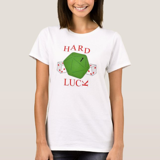 Hard Luck T-Shirt (Front)