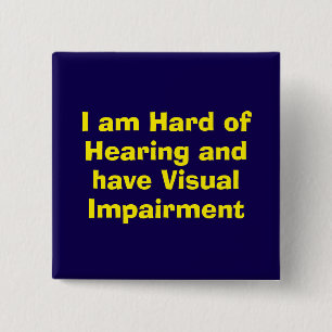 Hard of Hearing and Visual Impairment Blue 15 Cm Square Badge