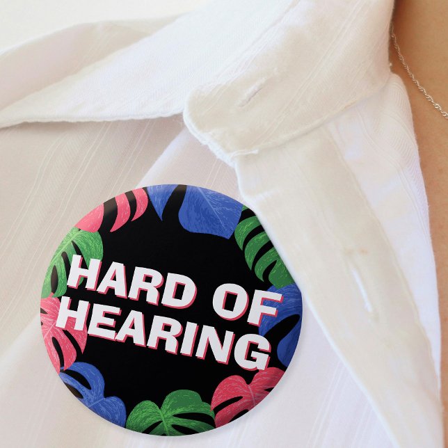 Hard of Hearing Black Pink Blue Tropical Leaves 7.5 Cm Round Badge (Mockup of pin on women's blouse)