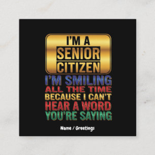 Hard of Hearing But Full of Humour Funny Elder Gif Square Business Card
