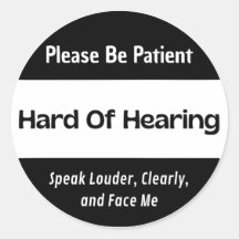 Hard Of Hearing Classic Black Sticker