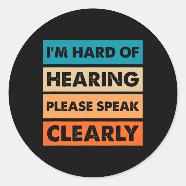 Hard of Hearing Deaf Hearing Impaired ASL Sign Lan Classic Round Sticker (Front)