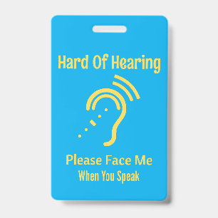 Hard Of Hearing ID Badge