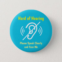 hard of hearing pinback