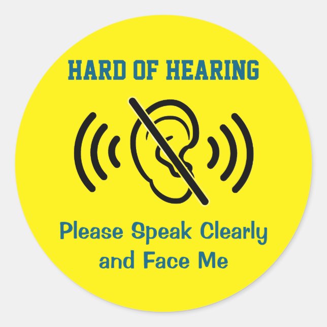 Hard Of Hearing - Yellow Classic Round Sticker (Front)