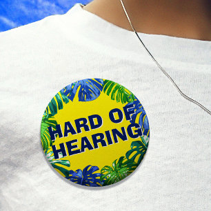 Hard of Hearing Yellow Monstera Jungle Leaves 7.5 Cm Round Badge