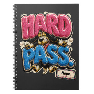 Hard Pass Nope Personalised Funny Sarcastic Notebook