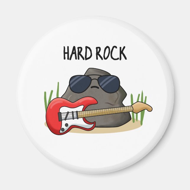 Hard Rock Funny Geology Music Pun  Magnet (Front)