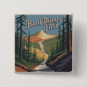 Hard Things First 15 Cm Square Badge