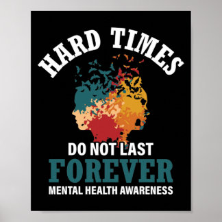 Hard Times Mental Health Support Poster