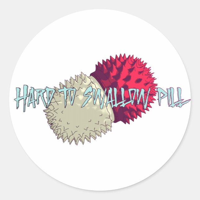 Hard to Swallow Pill Classic Round Sticker (Front)