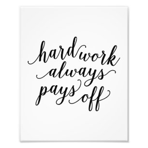 Hard Work Art Print