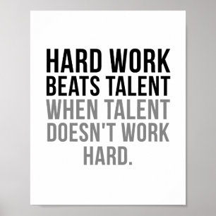 Hard Work Beats Talent Poster