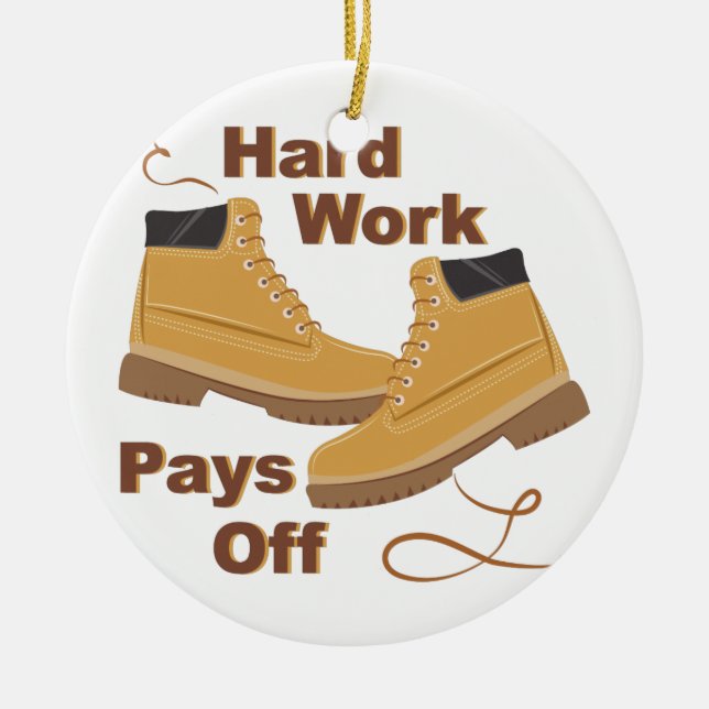 Hard Work Ceramic Tree Decoration (Front)
