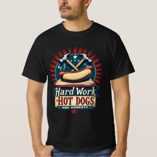 Hard Work, Hot Dogs, and Honesty - American Flag & T-Shirt