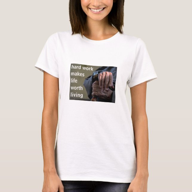 Hard Work (light) T-Shirt (Front)