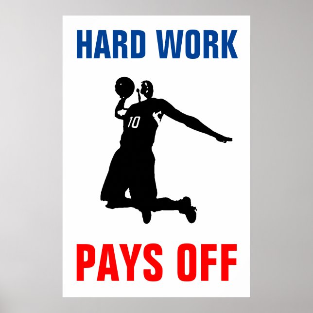 Hard Work Pays Off Basketball Sport Pop Art Poster (Front)