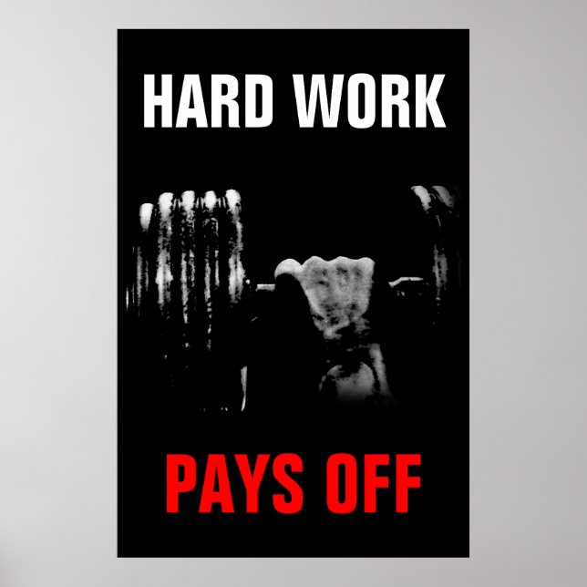 Hard Work Pays Off Bodybuilding Training Poster (Front)