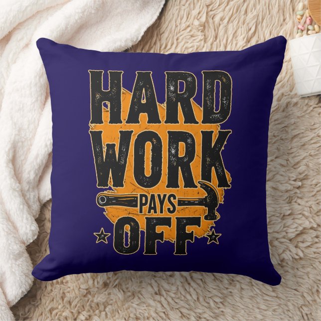 Hard Work Pays Off Bold Typography Labor Day Desig Cushion (Blanket)