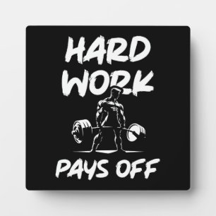 Hard Work Pays Off Gym Workout Fitness Motivation Plaque