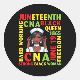 Hard Working Cna Black Queen Strong Black Woman Classic Round Sticker