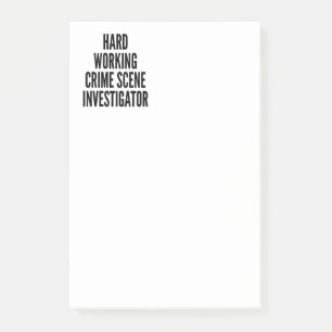 Hard Working Crime Scene Investigator Post-it Notes