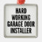 Hard Working Garage Door Installer