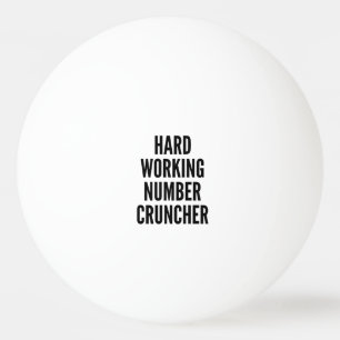 Hard Working Number Cruncher Ping Pong Ball