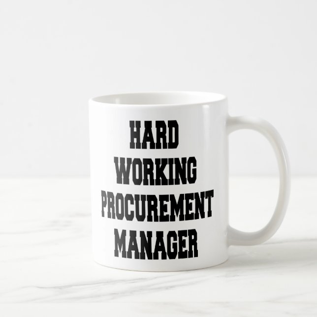 Hard Working Procurement Manager Coffee Mug (Right)