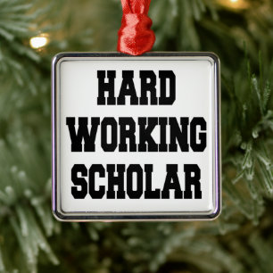 Hard Working Scholar Metal Ornament