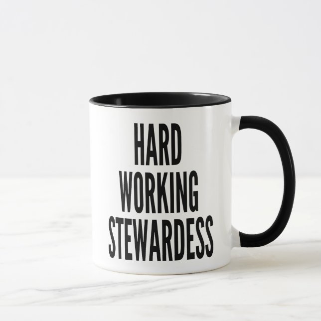 Hard Working Stewardess Mug (Right)