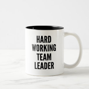 Hard Working Team Leader Two-Tone Coffee Mug