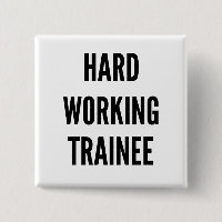 Hard Working Trainee