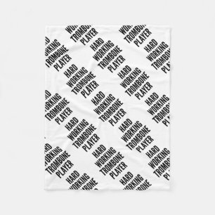 Hard Working Trombone Player Fleece Blanket