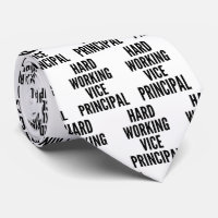 Hard Working Vice Principal Neck Tie
