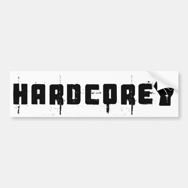 Hardcore Bumper Sticker (Front)