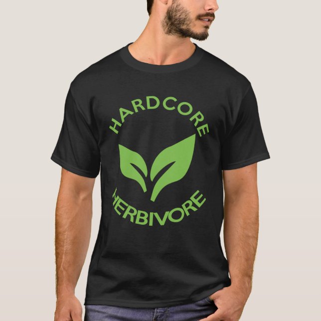 Hardcore Herbivore  Vegans for Vegetarians T-Shirt (Front)