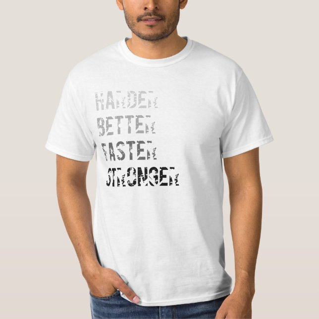 Harder Better Faster Stronger Tee (Front)